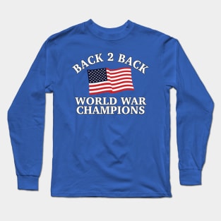 Back To Back Champs - 6 Long Sleeve T-Shirt